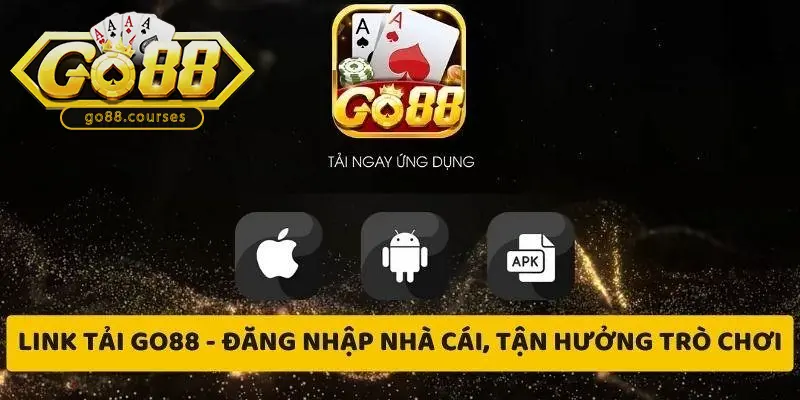 Go88 live tải về cực kỳ đơn giản