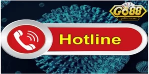 Người chơi sẽ an toàn hơn nếu có số hotline của Go88